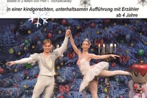 Der Nussknacker - Familienballett mit Erzähler - nach P. Tschaikowsky