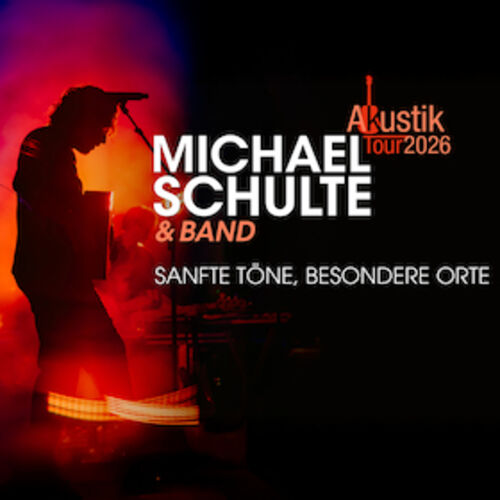 michael-schulte-sanfte-tone-besondere-orte-tour-2026