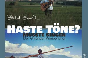 Haste Töne? Musste singen! Bärbel Schmid mit Gast Magnus Barthle