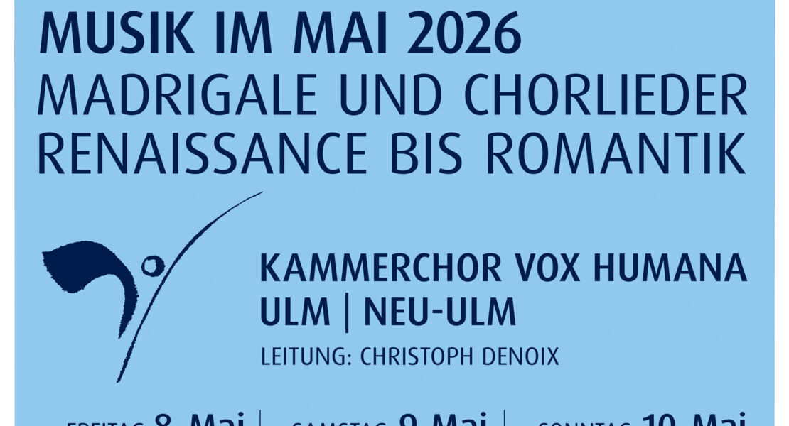 musik-im-mai-madrigale-und-chorlieder-von-der-renaissance-bis-zur-romantik