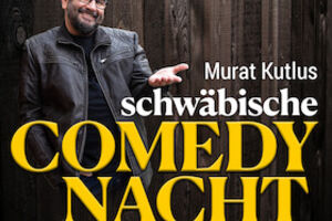 Murat Kutlus schwäbische COMEDY NACHT