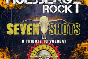 HUEBBERG ROCKT - SEVEN SHOTS, A TRIBUTE TO VOLBEAT - RECKLESS ROSES, A TRIBUTE TO GUNS N´ ROSES